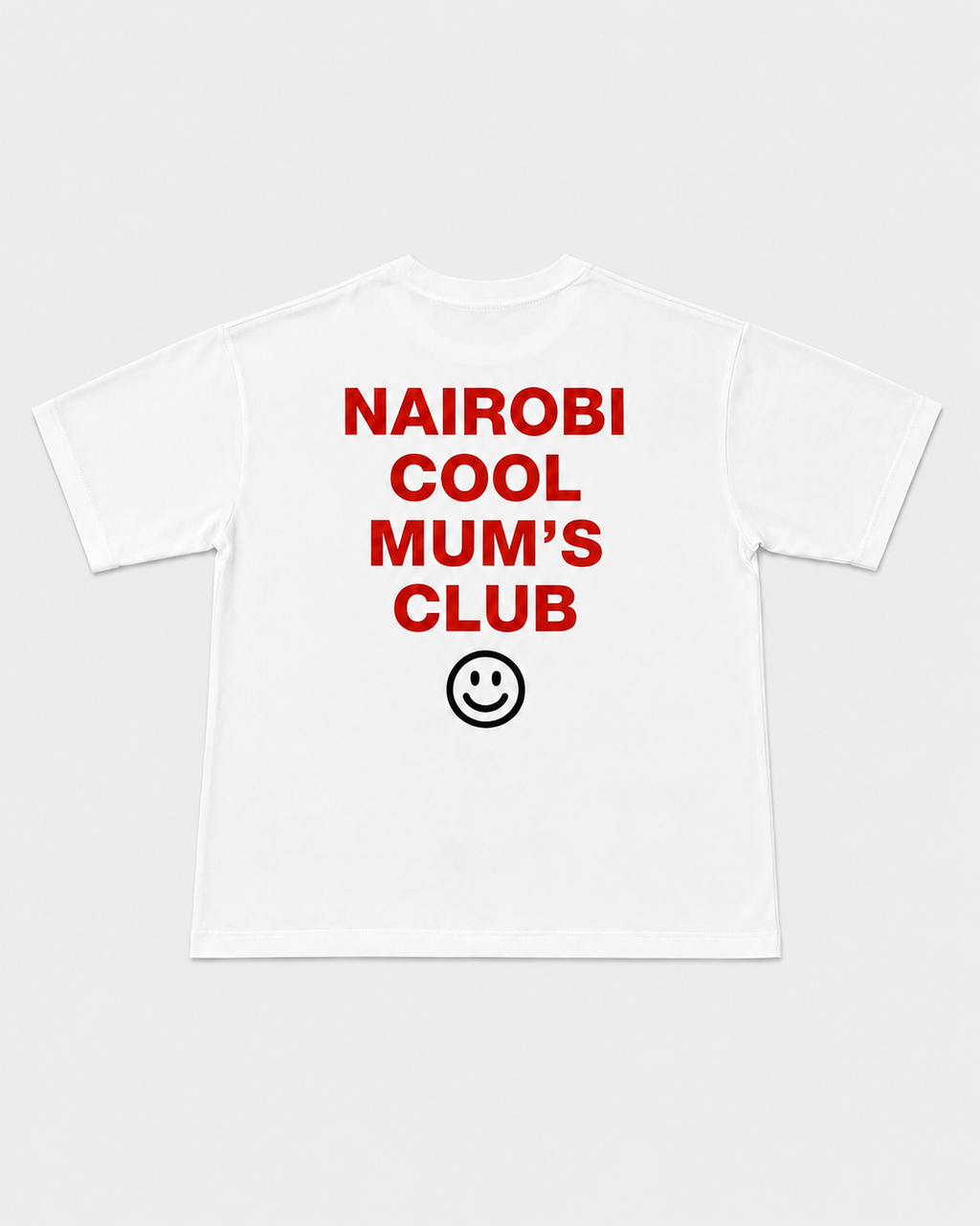 Nairobi Cool Mum's Club White T-Shirt with Red Ink