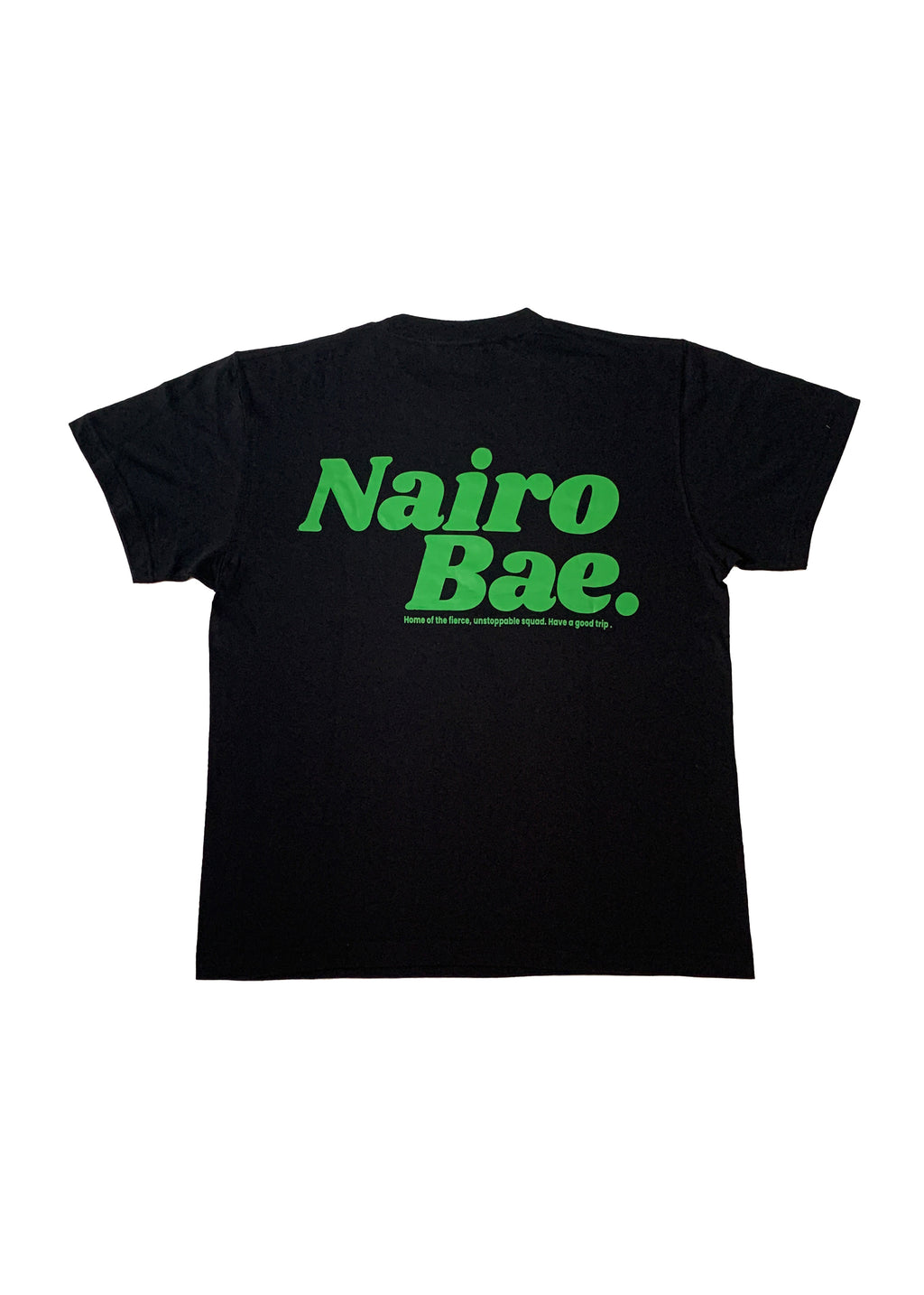 NairoBae Black T-Shirt with Green ink.